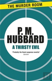 A Thirsty Evil