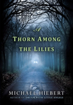 Bertrand.pt - A Thorn Among The Lilies