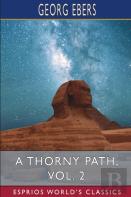 A Thorny Path, Vol. 2 (Esprios Classics)