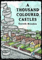 A Thousand Coloured Castles