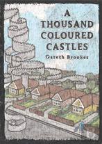 A Thousand Coloured Castles