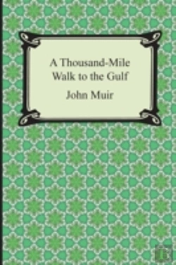 Bertrand.pt - A Thousand-Mile Walk To The Gulf