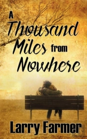 A Thousand Miles From Nowhere