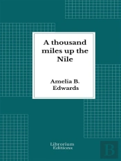 A Thousand Miles Up The Nile