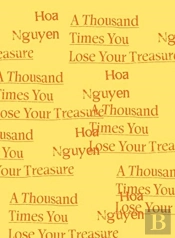 A Thousand Times You Lose Your Treasure