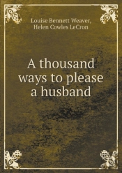 A Thousand Ways To Please A Husband