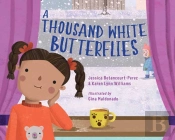 A Thousand White Butterflies
