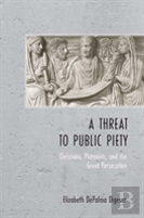 A Threat To Public Piety