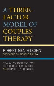 A Three-Factor Model Of Couples Therapy