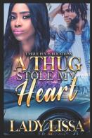 A Thug Stole My Heart