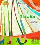 A Tia e Eu