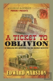 A Ticket To Oblivion