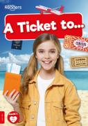 A Ticket To...