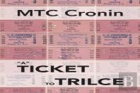 A Ticket Totrilce