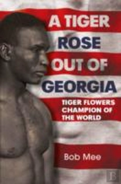 Bertrand.pt - A Tiger Rose Out Of Georgia