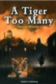 A Tiger Too Many