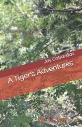 A Tiger'S Adventures