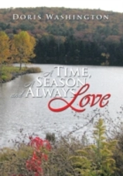 A Time, A Season And Always Love