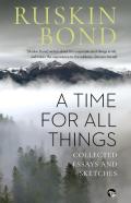 A Time For All Things