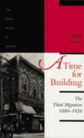 A Time For Building