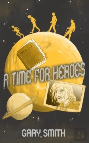 A Time For Heroes