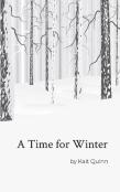 A Time For Winter