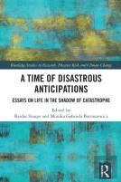 A Time Of Disastrous Anticipations