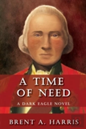 A Time Of Need: An Alternate History Of The American Revolution