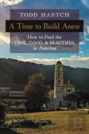 A Time To Build Anew