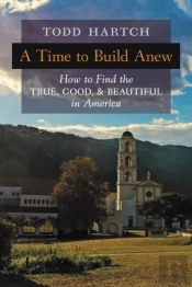 A Time To Build Anew