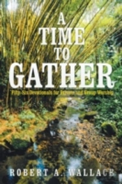 A Time To Gather