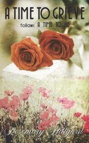 A Time To Grieve