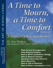A Time To Mourn, A Time To Comfort (2nd Edition)