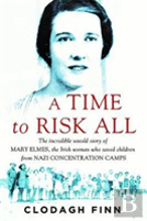 A Time To Risk All