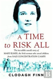 A Time To Risk All