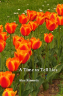 A Time To Tell Lies
