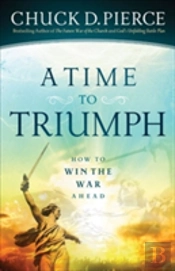 A Time To Triumph Â€“ How To Win The War Ahead
