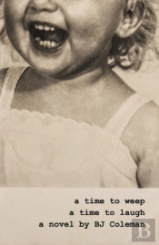 A Time To Weep, A Time To Laugh