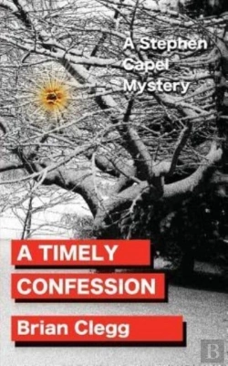 Bertrand.pt - A Timely Confession: A Stephen Capel Mys