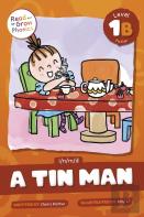 A Tin Man