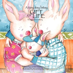 Bertrand.pt - A Tiny Itsy Bitsy Gift Of Life, An Egg Donor Story For Boys