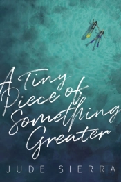 A Tiny Piece Of Something Greater