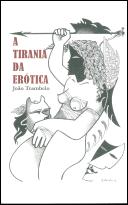 A Tirania da Erótica