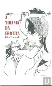 A Tirania da Erótica