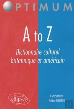 Bertrand.pt - A To Z - Dictionnaire Culturel Britannique Et Américain