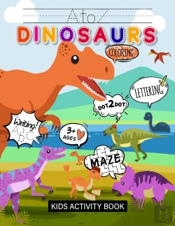 Bertrand.pt - A To Z Dinosaurs Kids Activity Book