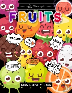 Bertrand.pt - A To Z Fruits Kids Activity Book