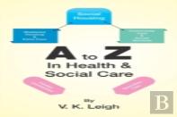 A To Z In Health & Social Care