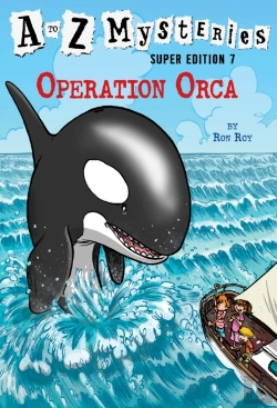 Bertrand.pt - A To Z Mysteries Super Edition #7: Operation Orca