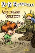 A To Z Mysteries: The Quicksand Question
